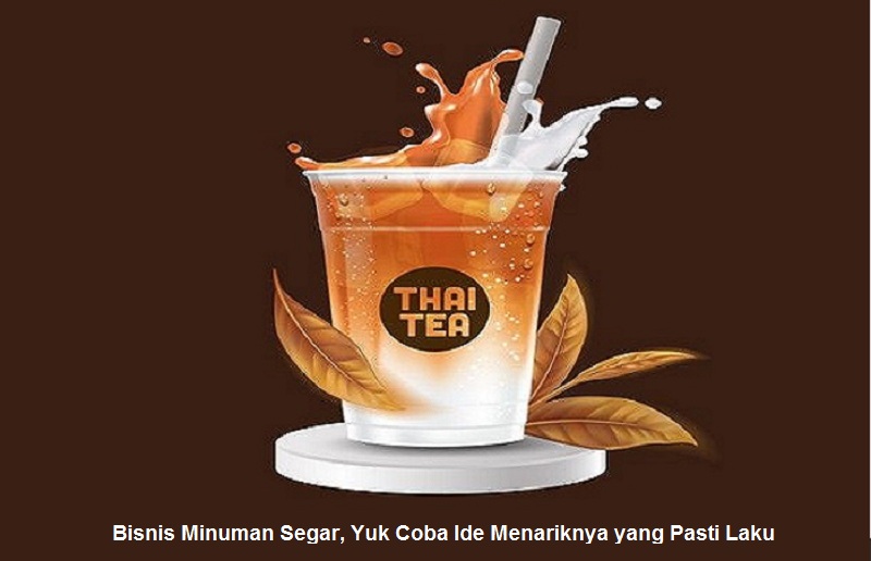 Bisnis Minuman Segar, Yuk Coba Ide Menariknya yang Pasti Laku