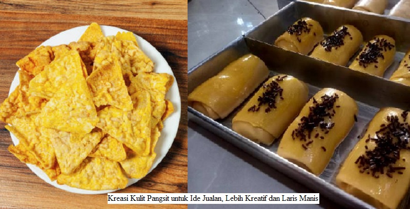 Kreasi Kulit Pangsit untuk Ide Jualan, Lebih Kreatif dan Laris Manis